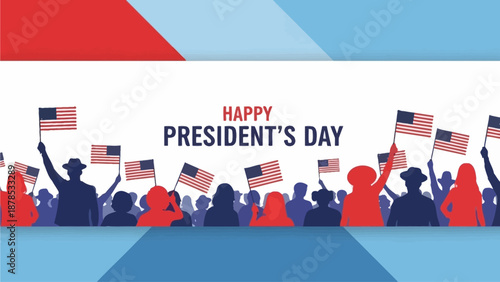 A crowd of patriotic people silhouettes wave American flags with geometric red and blue borders for Happy Presidents Day greeting banner