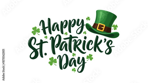 Happy St. Patrick's Day Celebration with Shamrock and Top Hat Graphic