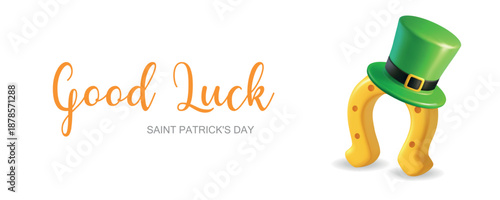 Good Luck. Saint Patricks Day banner with golden horseshoe and leprechaun hat