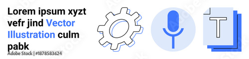 Technology workflows, digital tools, communication, content creation, productivity, modern interfaces. Gear, microphone and text icon on white background. Technology workflows and digital tools