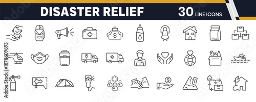 Disaster Relief Icons Set: A comprehensive collection of 30 minimalist line icons representing various aspects of disaster relief efforts, from medical aid and shelter to rescue operations.