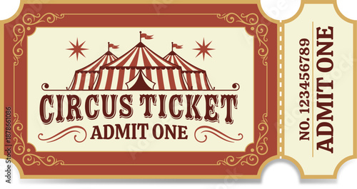 Vintage circus ticket with ornamental frame. Gold and red colours.