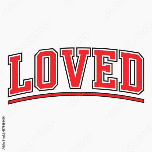 A stylized red word 'loved' with white and black outline
