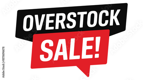 overstock sale call to action illustration with speech bubbles for retail discount promotion marketing and clearance campaign