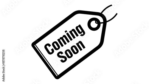 Tag with Coming Soon text for promotional marketing events  