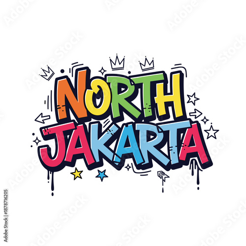 Colorful North Jakarta Graffiti Style Typography with Drips and Stars.