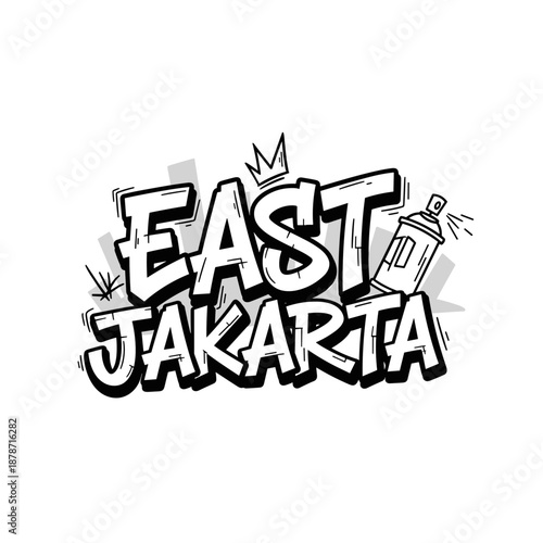 East Jakarta Graffiti Style Typography with Spray Can and Crown.