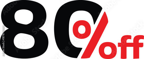 Bold 80 off graphic with percentage symbol and text perfect for sale announcements and discount promotions