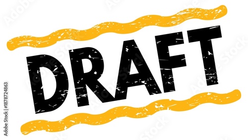 DRAFT text on yellow-black lines stamp sign.