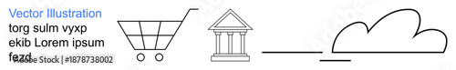 Ecommerce, banking systems, digital cloud storage, online transactions, shopping platforms, financial services. Black outline icons of a shopping cart, a bank and a cloud. Ecommerce and banking