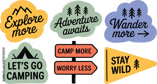 Camping Adventure Stickers Set. Featuring inspirational quotes Explore more, Adventure awaits, Wander more and camping elements. Encouraging outdoor activities, travel, nature exploration. Vector set.