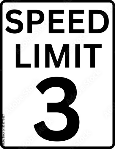 Speed limit 3 mph traffic sign