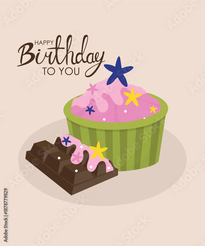Happy Birthday To You Illustration Muffin Chocolate with Candy Decoration and Chocolate 