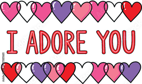 Valentine's day graphic with hearts and adoring message