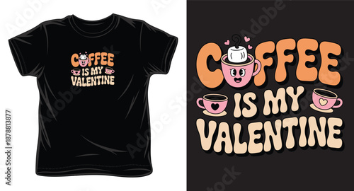 Coffee is my valentine funny retro design with cute marshmallow cup