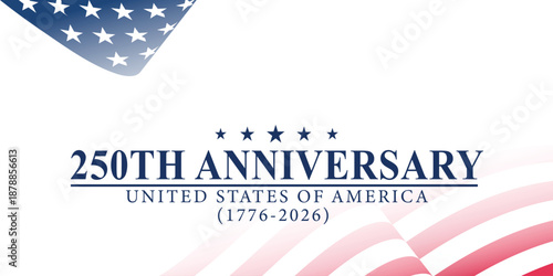 250th anniversary USA Background US Flag Banner, poster, post design