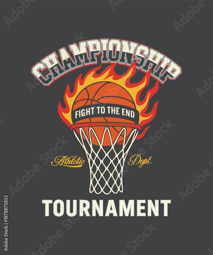 Vintage Basketball Tournament Illustration - Retro Athletic Dept. Fight To The End Graphic with Flaming Basketball, Hoop, and All Star Game Typography - Classic Sports T-Shirt Design Art