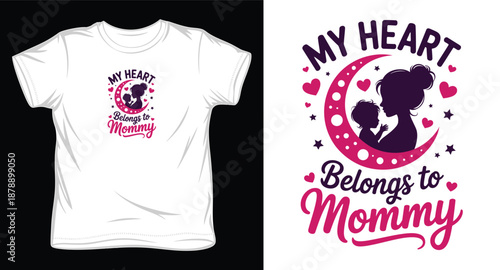 My heart belongs to mommy beautiful mother and child silhouette design