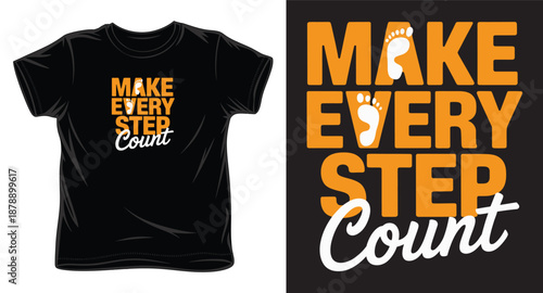 Make every step count motivational text and footprints illustration on black t-shirt