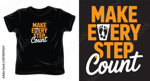 Make every step count motivational text and footprints illustration on black t-shirt