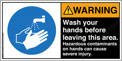 Safety sign WARNING wash your...