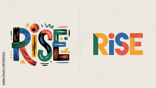 A vibrant and colorful typographic design displays the word rise twice once with an artistic textured style and again in a clean modern format high quality