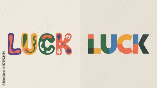 The image showcases two distinct typographic representations of the word luck each employing a vibrant multicolored palette for each letter high quality professional detailed modern elegant