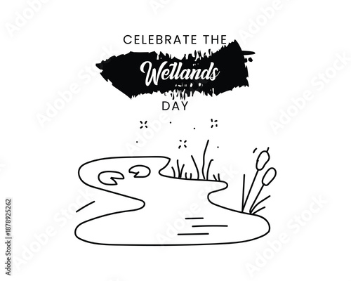 Celebrate the wetlands day illustration