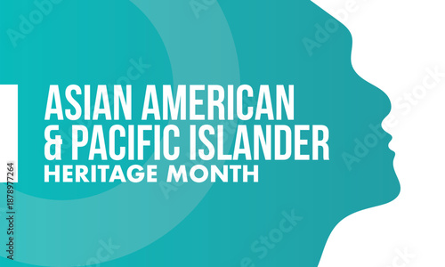 Asian Pacific American Heritage Month. Celebrated in May. It celebrates the culture, traditions and history of Asian Americans and Pacific Islanders in the United States. Poster, card, banner. Vector