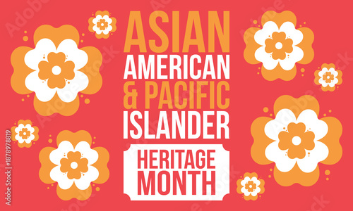 Asian Pacific American Heritage Month. Celebrated in May. It celebrates the culture, traditions and history of Asian Americans and Pacific Islanders in the United States. Poster, card, banner. Vector