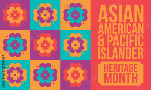 Asian Pacific American Heritage Month. Celebrated in May. It celebrates the culture, traditions and history of Asian Americans and Pacific Islanders in the United States. Poster, card, banner. Vector