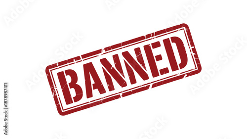 Vintage Red Rubber Stamp With Bold Banned Text In Capital Letters