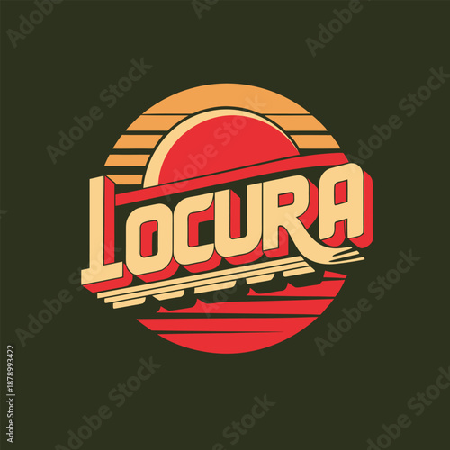  Locura retro vintage logo design with a sunset horizon background and bold typography
