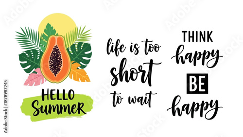 Vibrant summer-themed illustration of papaya and leaves with inspirational quote