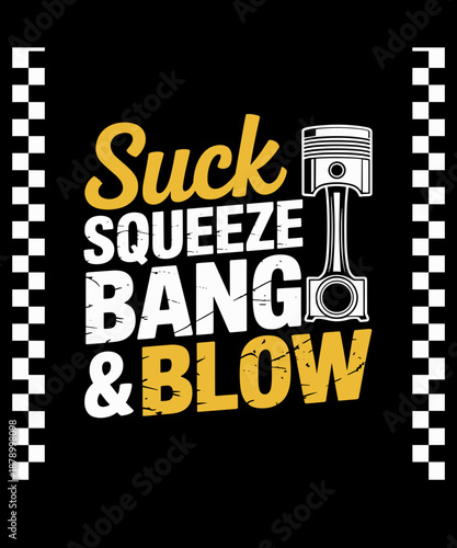 Suck Squeeze Bang & Blow Car Lovers
