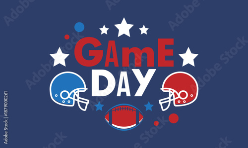 Game Day. American football playoff. Super Party in United States. Final game of regular season. Professional team championship. Ball for american football. Sport poster. Vector illustration