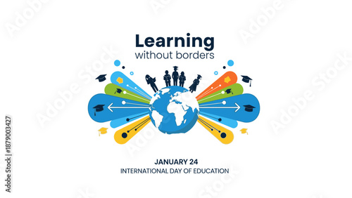 Graphic illustration celebrating International Day of Education with a globe surrounded by colorful learning icons, symbolizing happy education and learning without borders.