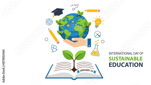 Illustration of a hand holding a globe surrounded by education icons emerging from an open book with a sprouting seedling on International Day of Sustainable Education with a mix of