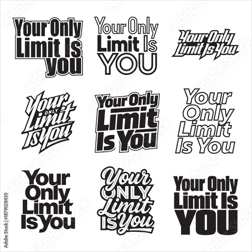 Your Only Limit Is You Typography Poster