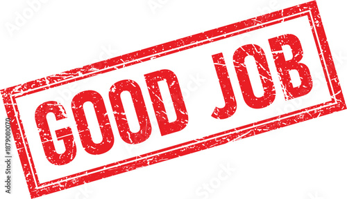 Distressed Red Rubber Stamp With Good Job Text and Square Border