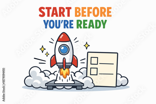 Start before you are ready: rocket launch with simple checklisty
