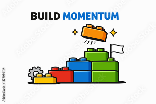 Build momentum: stacking blocks into steady progress steps