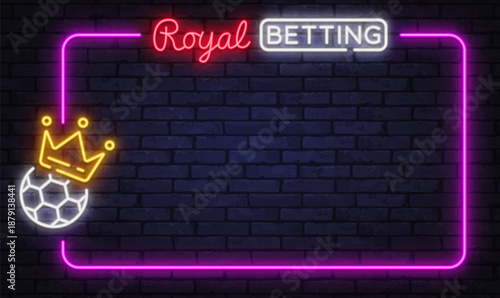 Neon royal betting frame with crown and football symbol on dark wall. Luxurious glow fits premium sportsbook branding and promotions.