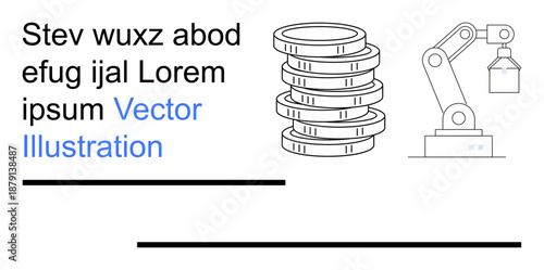 Automation, industry, manufacturing, finance, robotics, technology. A stack of coins with an industrial robotic arm and placeholder text. Industry and finance concepts illustrated