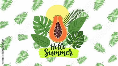 Vibrant tropical leaves and papaya fruit with Hello Summer greeting on a lively background illustration