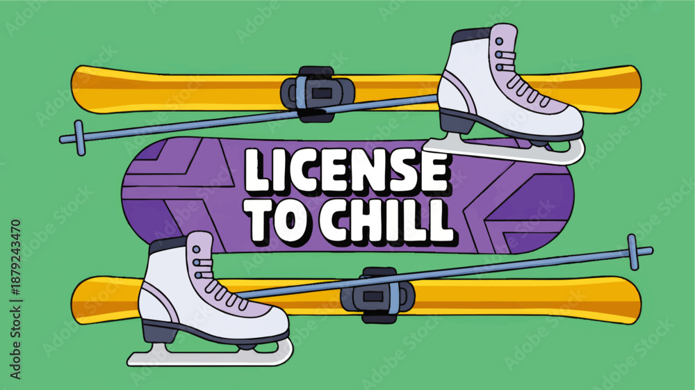 Naklejka premium Colorful winter sports illustration with ice skates, skis, snowboard and playful License to Chill text on green background