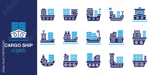 Cargo ship Icon set. Containing port, ocean, sea, maritime, transport, logistics and more. Solid vector icons collection. Vector illustration.