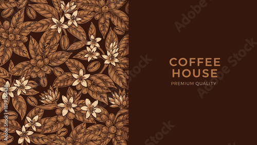 Vintage illustration of coffee plant branches with leaves, flowers, and beans on a textured background, next to a dark brown panel with "COFFEE HOUSE" and "PREMIUM QUALITY" text.