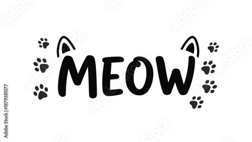 Fun and playful 'Meow' lettering design featuring cute cat ears on the word and surrounded by adorable black paw prints.