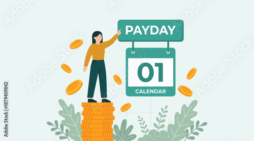 Woman celebrates payday, standing on money stack with calendar and coins